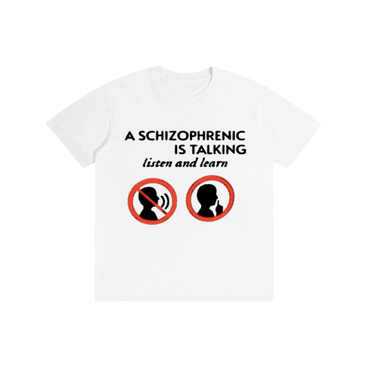 A SCHIZOPHRENIC IS TALKING