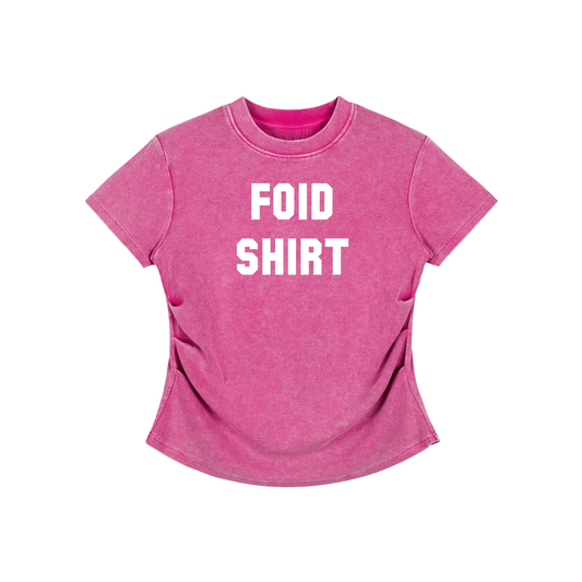 FOID SHIRT